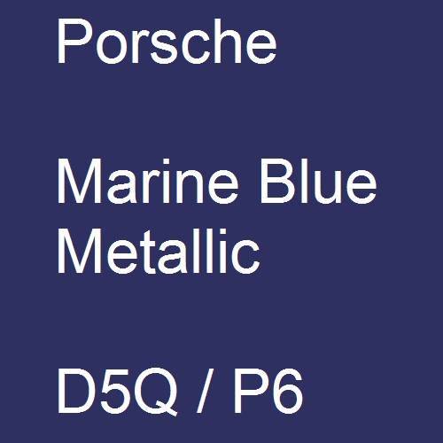 Porsche, Marine Blue Metallic, D5Q / P6.